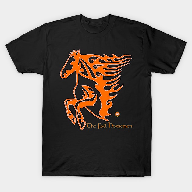 Fire Horse T-Shirt by The Fall Horsemen